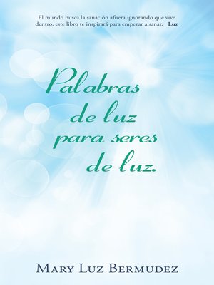 cover image of Palabras De Luz Para Seres De Luz.